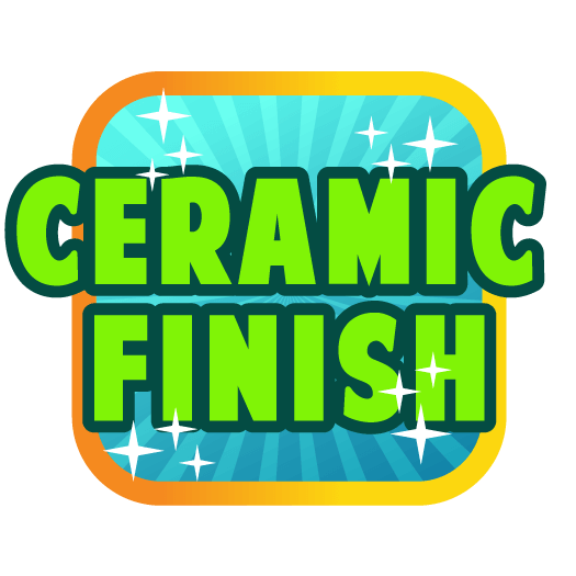 Ceramic Finish